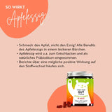 So wirken die Trust Your Gut Vitamins mit Apfelessig: mit Apfelgeschmack statt Essig, Apfelessig wird u.a. zum Entschlacken und als natürliches Präbiotikum eingenommen. Berichte über eine mögliche positive Wirkung auf den Stoffwechsel häufen sich.