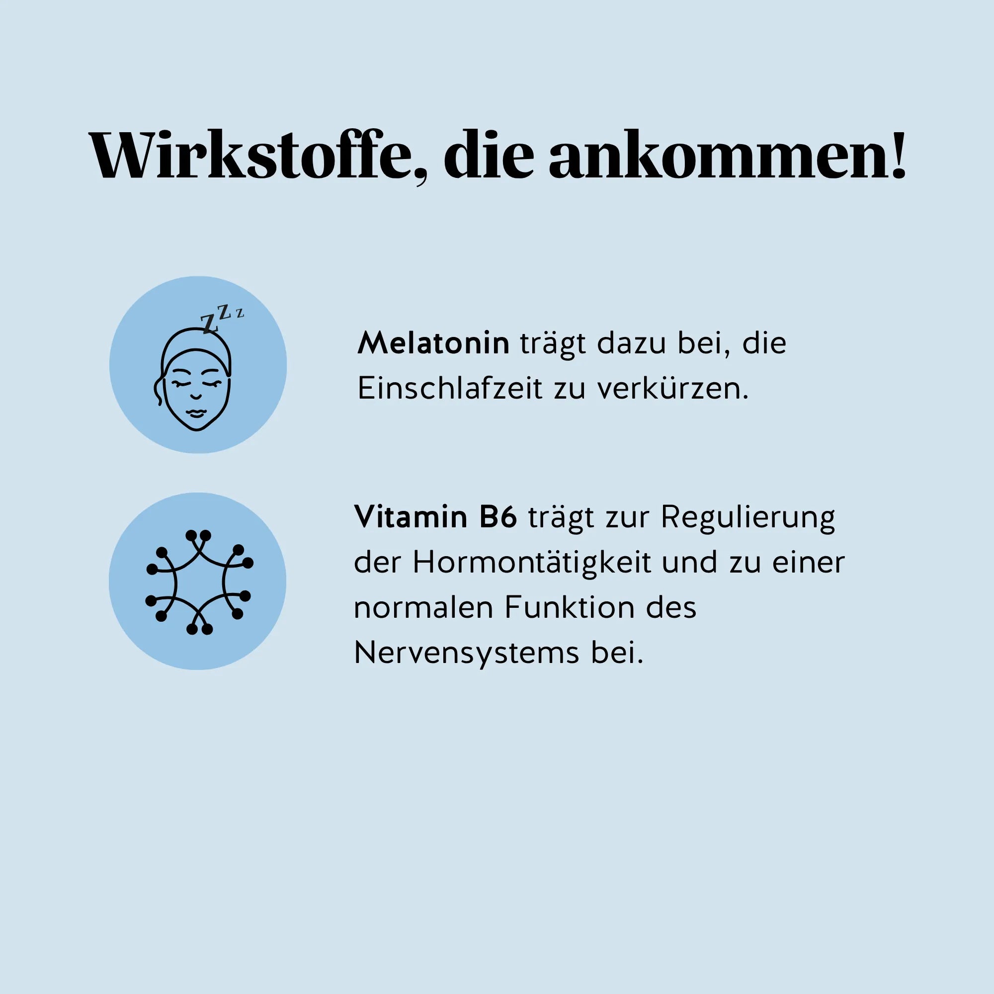 Inhaltsstoffe und Vorteile des Super Snooze Sleep* Vitamin Melatonin von Bears with Benefits: Melatonin trägt dazu bei, die Einschlafzeit zu verkürzen; Vitamin B6 trägt zur Regulierung der Hormontätigkeit und zu einer normalen Funktion des Nervensystems bei.