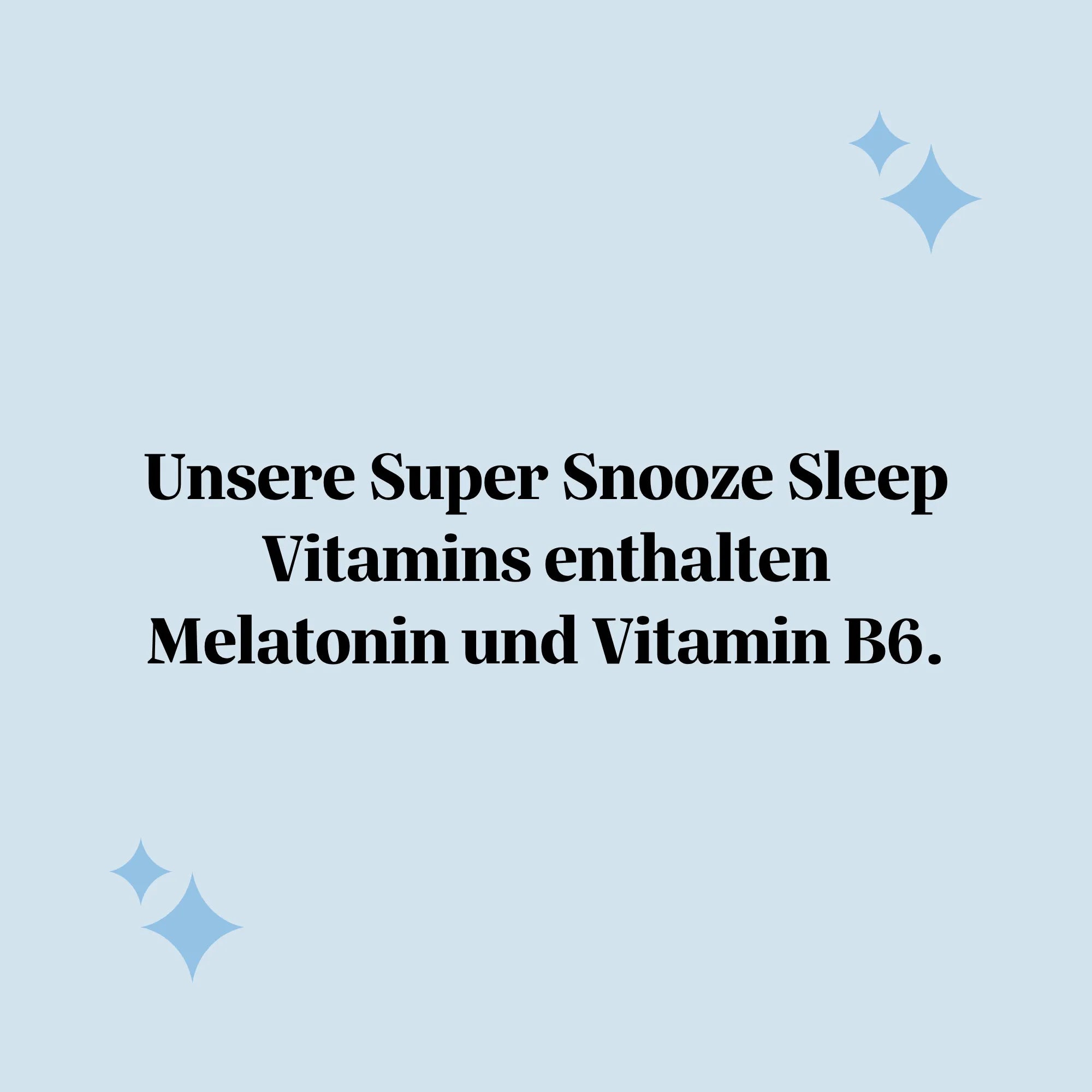 Wirkungen und Produktstatement des Super Snooze Sleep* Vitamins von Bears with Benefits: enthält Melatonin und Vitamin B6.